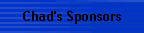 Chad's Sponsors